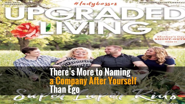 There’s More to Naming a Company After Yourself Than Ego