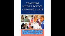 Teaching Middle School Language Arts Incorporating Twenty-first Century Literacies