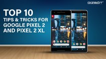 Top 10 Tips & Tricks for Google Pixel 2 and Pixel 2 XL