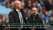 Burnley are the biggest Premier League contenders...after the top 6 - Guardiola