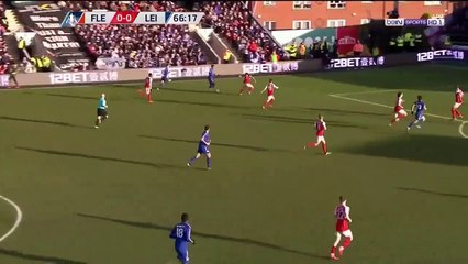 FA Cup : Fleetwood Town 0 - 0 Leicester City