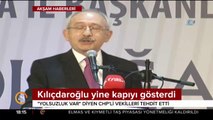 Kılıçdaroğlu yine kapıyı gösterdi