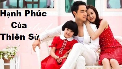 Hạnh Phúc Của Thiên Sứ Tập 12 - Happiness Of An Angel I Phim Hoa Ngữ