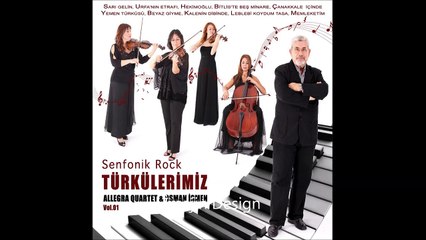 Allegra Quartet & Osman İşmen - Çanakkale İçinde