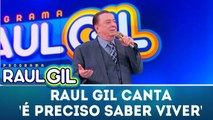 Raul Gil canta `É preciso saber viver` - Programa Raul Gil (06.01.18)