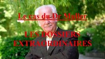Le cas du Dr Muller EP:93 / Les Dossiers Extraordinaires de Pierre Bellemare