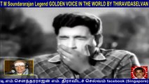 T M Soundararajan Legend GOLDEN VOICE IN THE WORLD BY THIRAVIDASELVAN  VOL  37