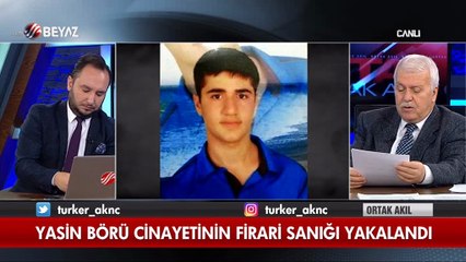 Yasin Börü'nün ölümünde FETÖ parmağı mı var?