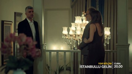 İstanbullu Gelin 32. Bölüm Fragman