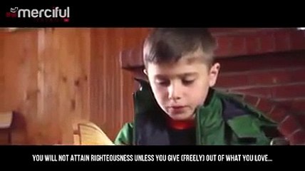 قصة فيديو مؤثرة جداً عن الصدقة مع تلاوة رائعة لطفل صغير