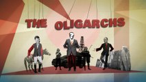 The Oligarchs - Al Jazeera Investigations