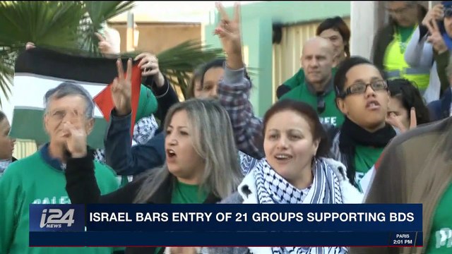 i24NEWS DESK | Israel bars entry of 21 groups supporting BDS | Sunday, January 7th 2018