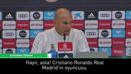 Zidane: Ronaldo hiçbir yere gitmiyor