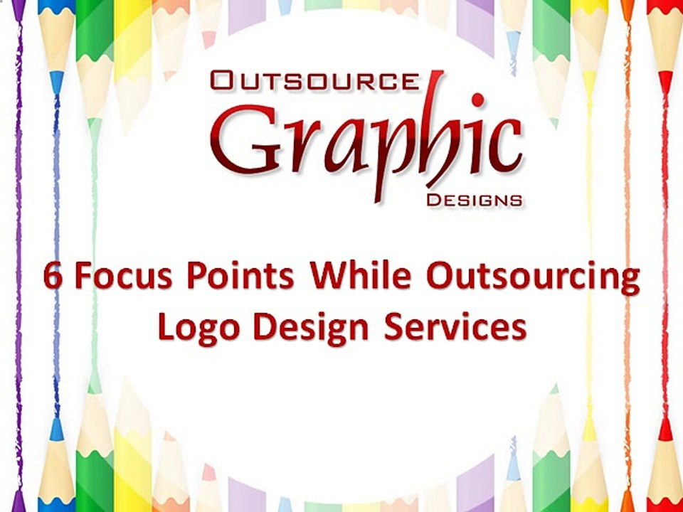 6-focus-points-while-outsourcing-logo-design-services