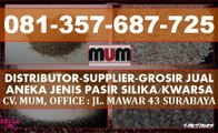 ⤷HARGA PASIR SILIKA MURAH~HARGA ANEKA JENIS PASIR SILIKA TERUPDATE TERMURAH 2017 DI SURABAYA