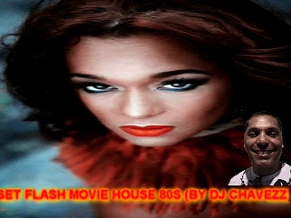 Set Flash Movie House 80s (By DJ Chavezz)