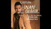 İnan Demir - Gibisin (Official Audio)