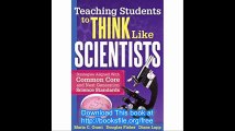 Teaching Students to Think Like Scientists