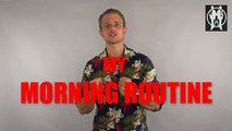 My Morning Routine for Men _ My Daily Routine _ 8 Things I Do EVERY Morning Without Fail