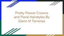 Glenn M Terrones: Flower Crowns Perfect for Your Wedding