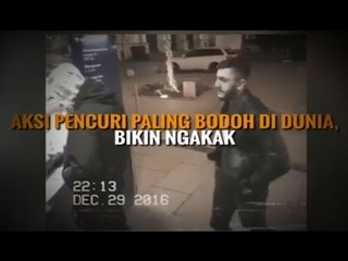 AKSI PENCURI PALING BODOH DI DUNIA INI BIKIN NGAKAK