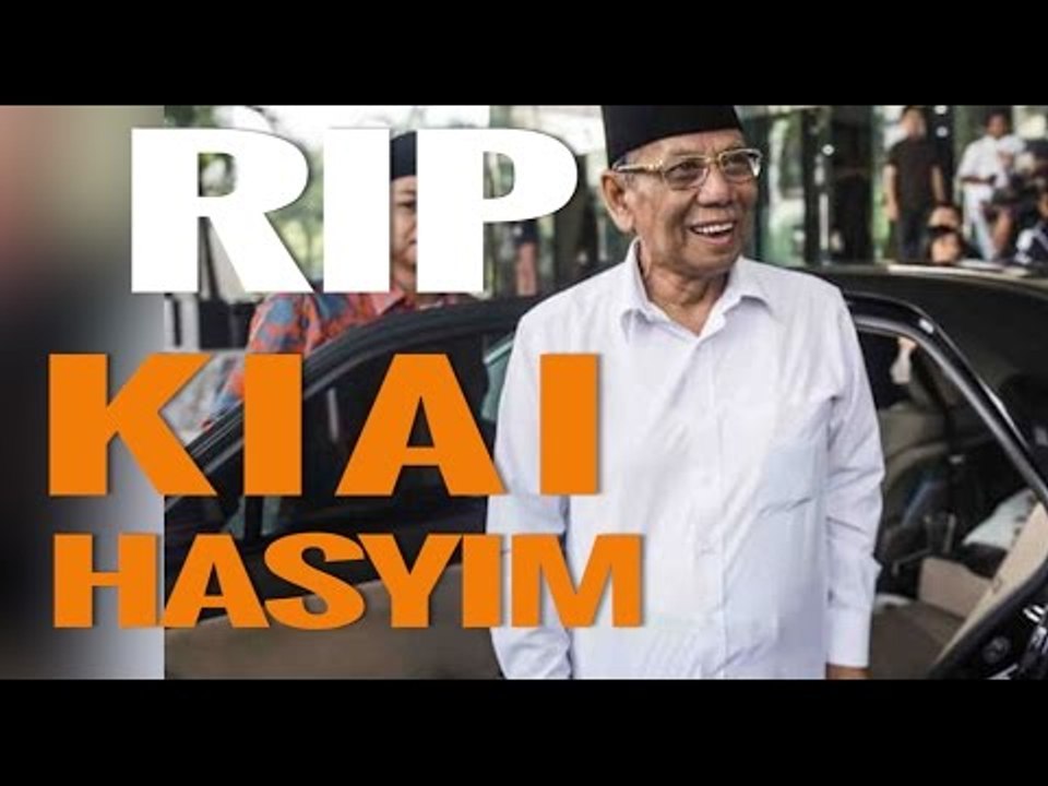 WAFAT KIAI HASYIM, DUKA BAGI INDONESIA