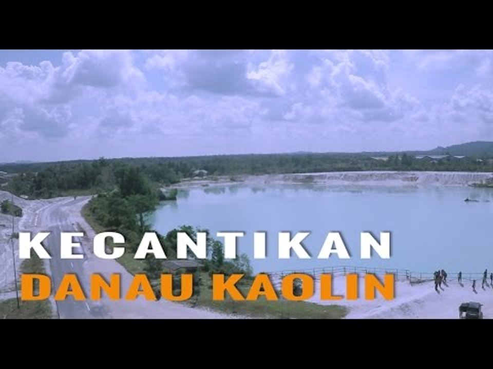 Kecantikan Danau Kaolin