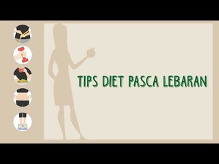 Habis Lebaran, Ga Mau Badan "Lebar(an)" ? Ini Tipsnya!