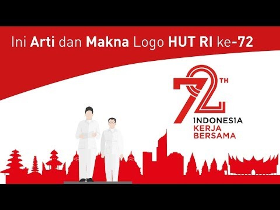 Kenali Makna Logo  HUT Ke-72 Kemerdekaan Indonesia