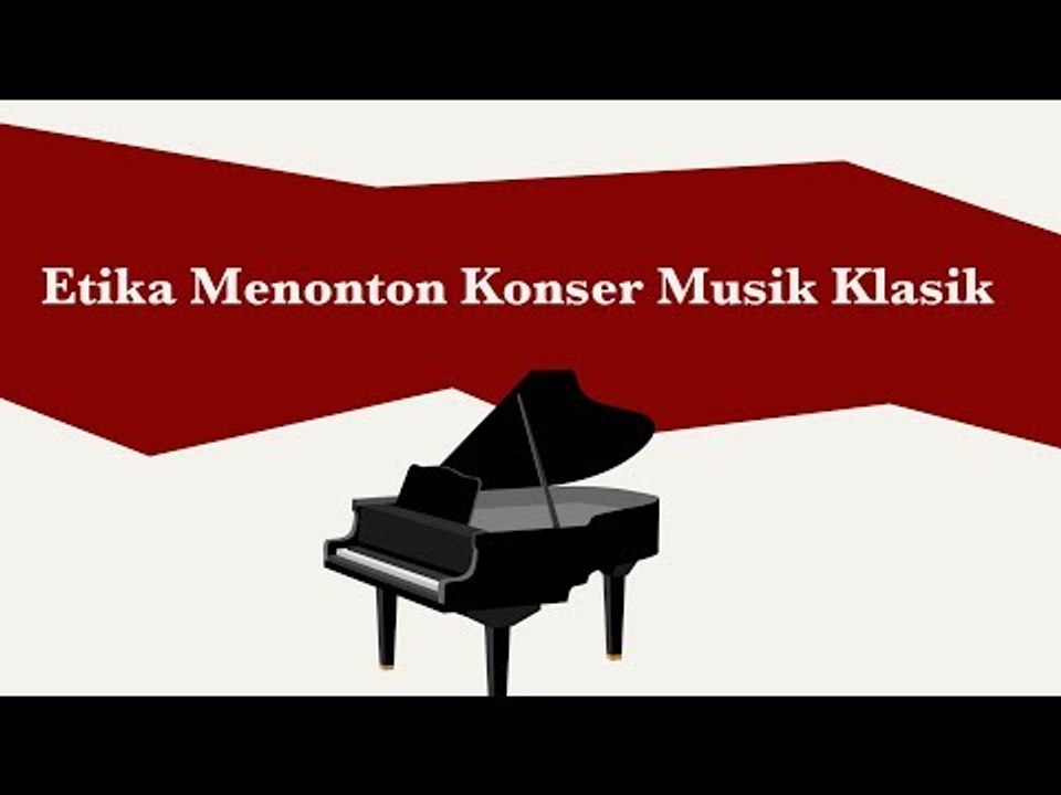 Ini Etika Nonton Konser Musik Klasik!