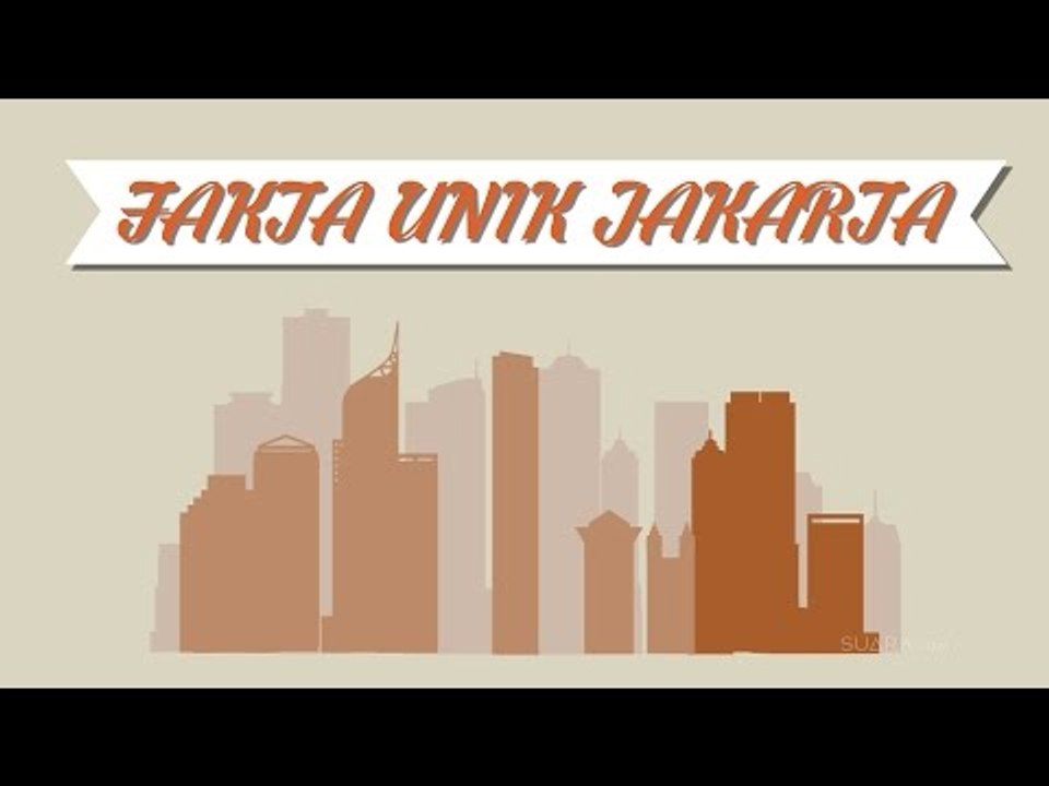 FAKTA UNIK JAKARTA