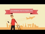 Tips Hunting Tiket Murah di Travel Fair!