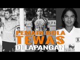 Choirul Huda dan 3 Pemain Nasional Ini Meninggal Akibat Sepak Bola