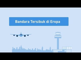 Ini Bandara Tersibuk di Eropa!