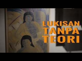 Pameran "Lukisan tanpa Teori"
