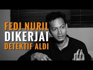 Kena deh! Fedi Nuril Dikerjain Detektif Aldi