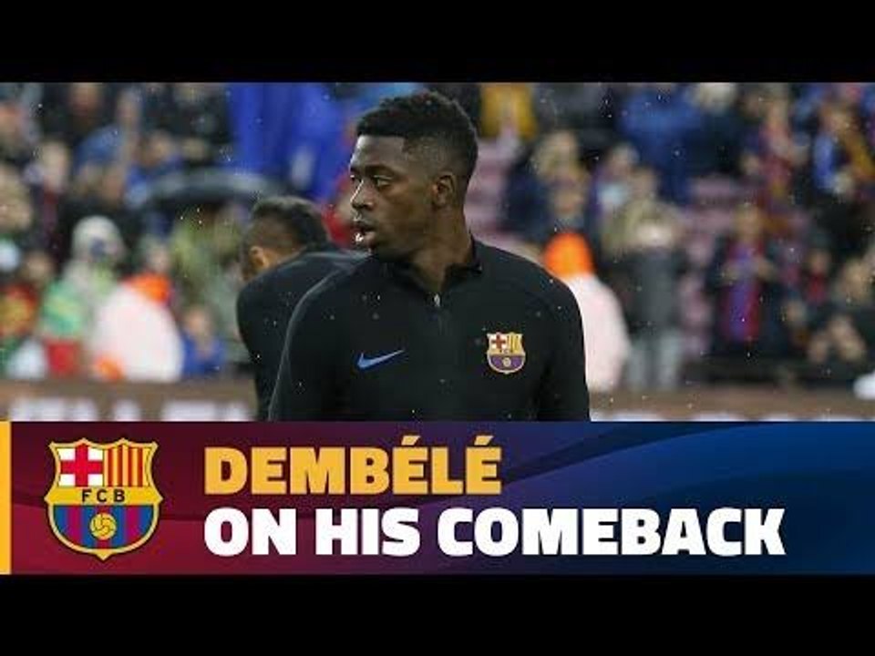 BEHIND THE SCENES] Dembélé's return at Camp Nou
