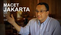 Solusi Macet Jakarta ala Anies Baswedan