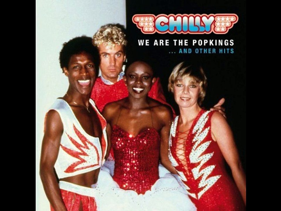 CHILLY We Are The Popkings