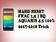 Hard reset Fnac 2.5  _ Formatear _ resetear a modo fabrica bq aquarius E5 HD - E