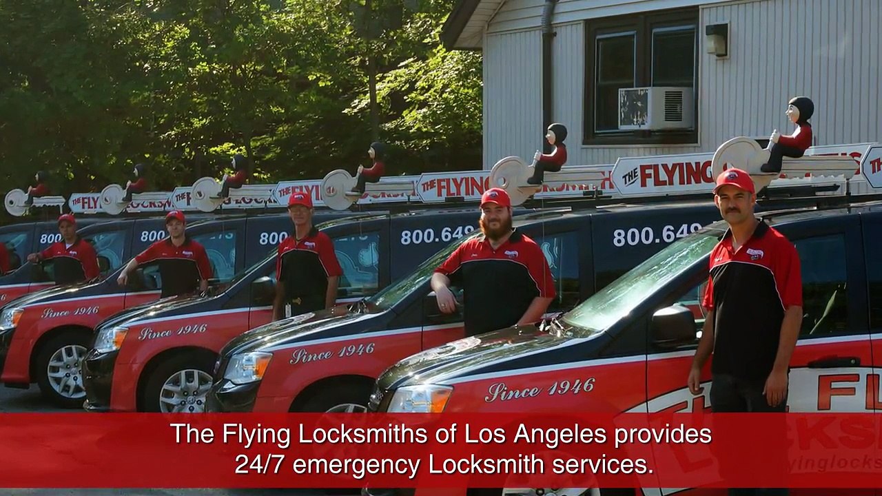 The Flying Locksmiths of Los Angeles Your 24/7 Emergency Locksmith