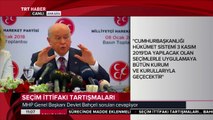 MHP Genel Başkanı Devlet Bahçeli: Yenikapı ruhuyla Recep Tayyip Erdoğan'ı destekleriz