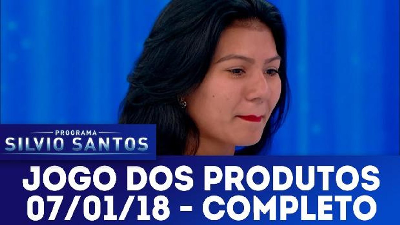 Jogo dos Produtos - 07.01.18 - Completo