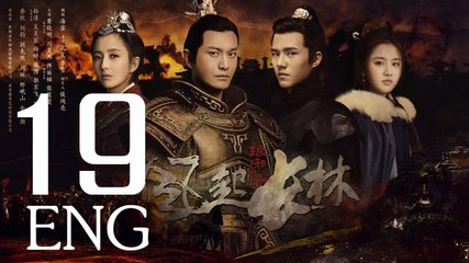 [Eng 19] Nirvana in Fire II 琅琊榜之风起长林