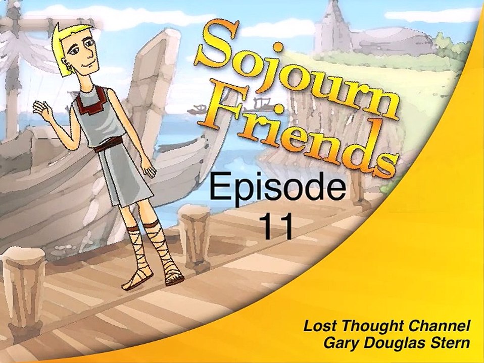 Lost Thought Channel Sojourn 11  Song He is my Dad