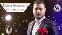 Stefano Santonocito - Pe' tutta a vita -Video ufficiale 2018