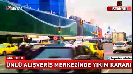 Ünlü alışveriş merkezinde yıkım kararı