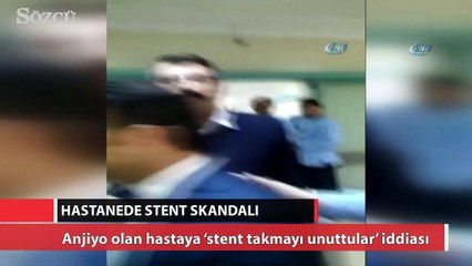 Anjiyo yapılan hastaya stent takılmadığı iddiası