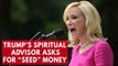 Trump's spiritual adviser warns of consequences from God if followers don't send appropriate donations