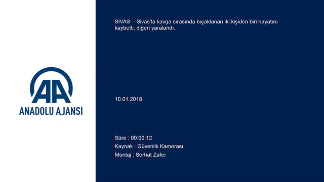 Bıçaklı kavga: 1 ölü, 1 yaralı - Şüphelilerin olay yerinden kaçmaları(2) - SİVAS